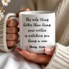 Watching You Being A Mom Heartfelt Quote Mug - Personalized Custom Coffee Mug - MOM035_MG