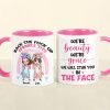 We Are Beauty We Are Grace We Will Stab You In The Face, Personalized Besties Funny Accent Mug, Gift For Besties We Are Beauty We Are Grace We Will Stab You In The Face, Personalized Besties Funny Accent Mug, Gift For Besties