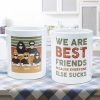 We Are Best Friends Because Everyone Else Sucks - Personalized Mug - Birthday, Loving, Funny Gift For Friends, Best Friends, BFF We Are Best Friends Because Everyone Else Sucks - Personalized Mug - Birthday, Loving, Funny Gift For Friends, Best Friends, BFF