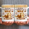 We Blend Perfectly Like Milk And Coffee - Personalized Custom Coffee Mug - CPL1347_MG We Blend Perfectly Like Milk And Coffee - Personalized Custom Coffee Mug - CPL1347_MG