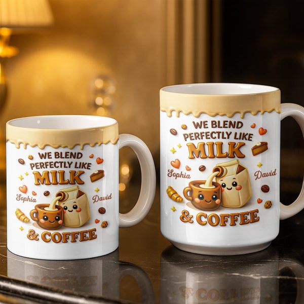 We Blend Perfectly Like Milk And Coffee - Personalized Custom Coffee Mug - CPL1347_MG We Blend Perfectly Like Milk And Coffee - Personalized Custom Coffee Mug - CPL1347_MG