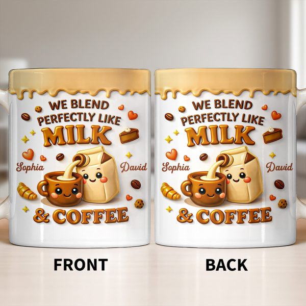 We Blend Perfectly Like Milk And Coffee - Personalized Custom Coffee Mug - CPL1347_MG We Blend Perfectly Like Milk And Coffee - Personalized Custom Coffee Mug - CPL1347_MG