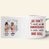 We Don't Need An Anniversary, Personalized Mug, Naughty Gifts For Couple We Don't Need An Anniversary, Personalized Mug, Naughty Gifts For Couple