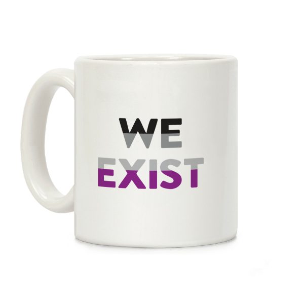 We Exist Asexual Coffee Mug We Exist Asexual Coffee Mug