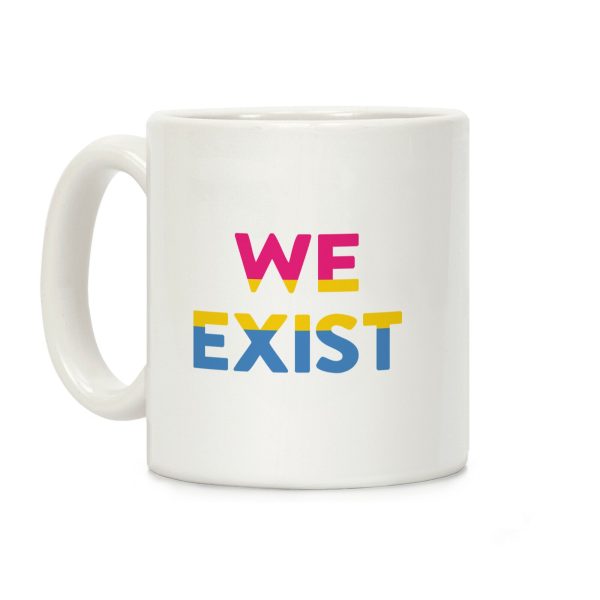 We Exist Pansexual Coffee Mug We Exist Pansexual Coffee Mug