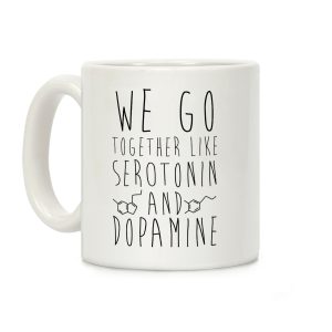 We Go Together Like Happy Chemicals Coffee Mug