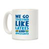 We Go Together Like Latkes And Applesauce Coffee Mug We Go Together Like Latkes And Applesauce Coffee Mug