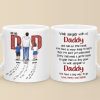 We Have A Long Way To Go - Family Personalized Custom Mug - Father's Day, Gift For Dad We Have A Long Way To Go - Family Personalized Custom Mug - Father's Day, Gift For Dad