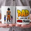 We Love You Over 9000 - Gift For Dad, Husband, Father's Day - Personalized Ceramic Mug We Love You Over 9000 - Gift For Dad, Husband, Father's Day - Personalized Ceramic Mug