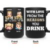 We Love You Papa From The Reasons You Drink - Personalized Mug We Love You Papa From The Reasons You Drink - Personalized Mug