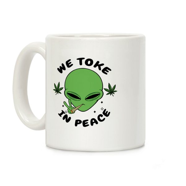 We Toke In Peace Coffee Mug We Toke In Peace Coffee Mug