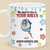 We Used To Live In Your Balls - Family Personalized Custom 3D Inflated Effect Printed Mug - New Arrival, Father's Day, Gift For Dad, Grandpa AMZ We Used To Live In Your Balls - Family Personalized Custom 3D Inflated Effect Printed Mug - New Arrival, Father's Day, Gift For Dad, Grandpa AMZ