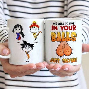 We Used To Live In Your Balls, Gift For Dad, Personalized Coffee Mug, Funny Sperm Mug 02DNTI190623HA