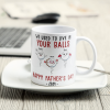 We Used To Lived In Your Balls Happy Father's Day 2024 - Personalized Mug We Used To Lived In Your Balls Happy Father's Day 2024 - Personalized Mug