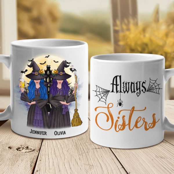 We Will Always Be Sisters - Personalized Mug We Will Always Be Sisters - Personalized Mug
