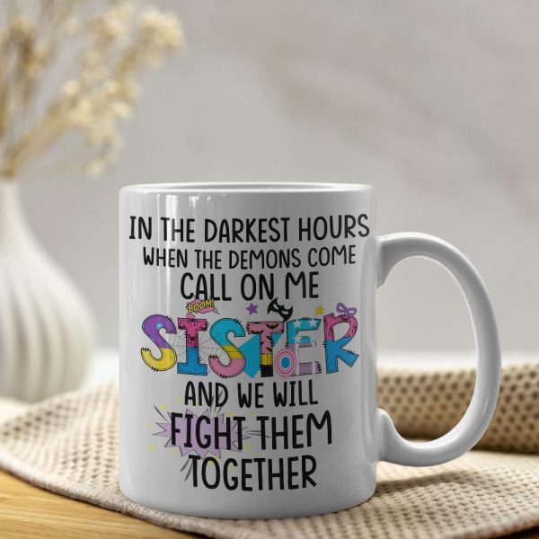 We Will Fight Them Together 03HTPO160623TM Personalized Sisters Mug We Will Fight Them Together 03HTPO160623TM Personalized Sisters Mug