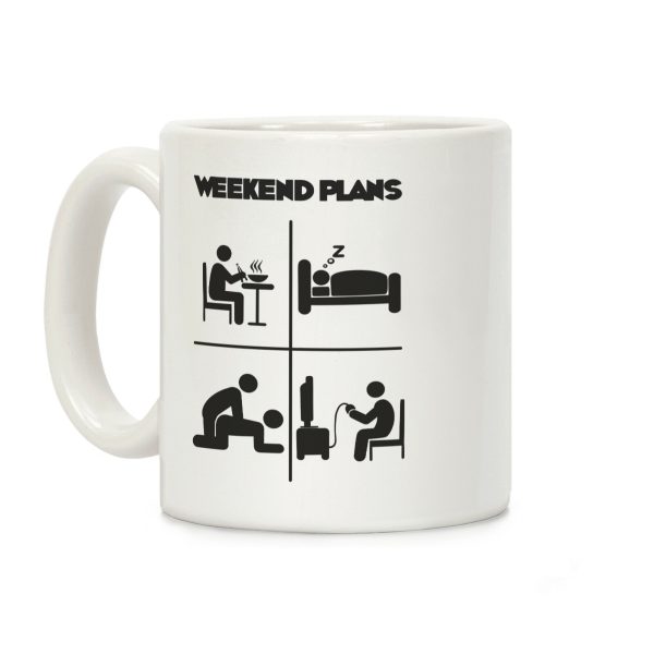 Weekend Plans Coffee Mug Weekend Plans Coffee Mug