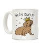 Ween Queen Coffee Mug Ween Queen Coffee Mug