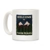 Welcome to Twin Peaks Coffee Mug Welcome to Twin Peaks Coffee Mug