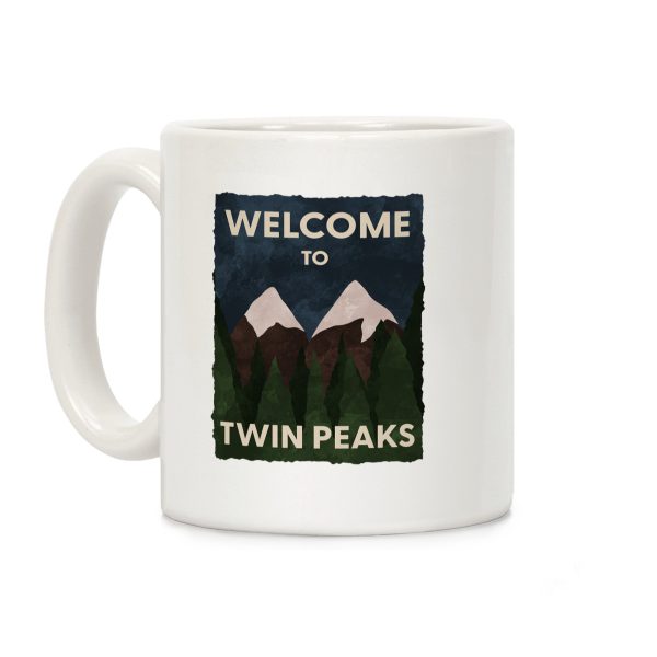 Welcome to Twin Peaks Coffee Mug Welcome to Twin Peaks Coffee Mug