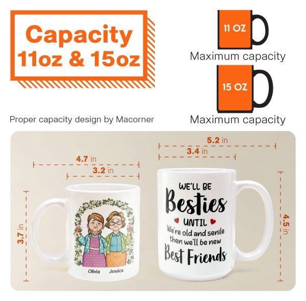 We'll Be Besties Until We're Old - Personalized Mug We'll Be Besties Until We're Old - Personalized Mug
