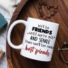 We'll Be Friends Until We're Old And Senile Then We'll Be New Best Friends, Old Friend White Mug