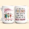 We'll Be Friends Until We're Old & Senile - Personalized Mug We'll Be Friends Until We're Old & Senile - Personalized Mug