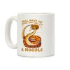 Well Boop My Snoot and Call Me A Noodle! Coffee Mug Well Boop My Snoot and Call Me A Noodle! Coffee Mug