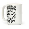 Well If It Isn't My Old Nemesis, The Sun Coffee Mug Well If It Isn't My Old Nemesis, The Sun Coffee Mug