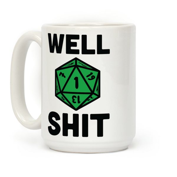 Well Shit Crit Fail Coffee Mug Well Shit Crit Fail Coffee Mug