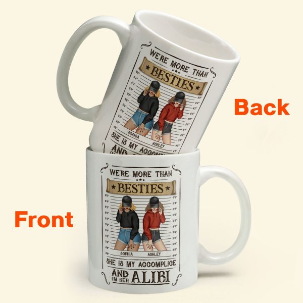 We're Accomplice & Alibi - Personalized Mug We're Accomplice & Alibi - Personalized Mug