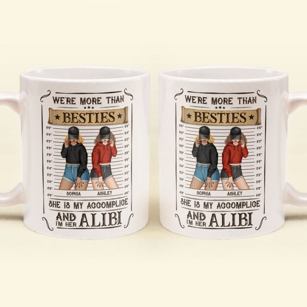 We're Accomplice & Alibi - Personalized Mug We're Accomplice & Alibi - Personalized Mug