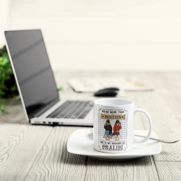 We're Accomplice & Alibi - Personalized Mug We're Accomplice & Alibi - Personalized Mug