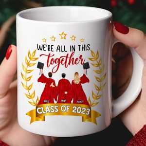 We're All In This Together, Personalized White Mug, Gifts For Graduation
