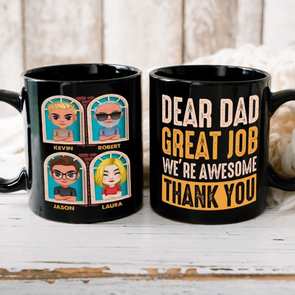 We're Awesome Thank You, Dear Dad Personalized Black Mug Gift 02QHDT190523HH We're Awesome Thank You, Dear Dad Personalized Black Mug Gift 02QHDT190523HH