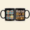 We're Awesome Thank You, Dear Dad Personalized Black Mug Gift 02QHDT190523HH We're Awesome Thank You, Dear Dad Personalized Black Mug Gift 02QHDT190523HH