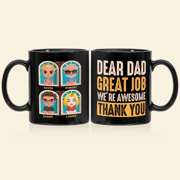 We're Awesome Thank You, Dear Dad Personalized Black Mug Gift 02QHDT190523HH We're Awesome Thank You, Dear Dad Personalized Black Mug Gift 02QHDT190523HH