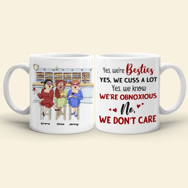We're Besties, Best Friend Bar Girl Chilling White Mug We're Besties, Best Friend Bar Girl Chilling White Mug