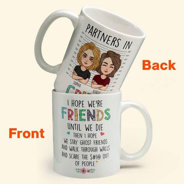 We're Friends Until We Die - Personalized Mug We're Friends Until We Die - Personalized Mug