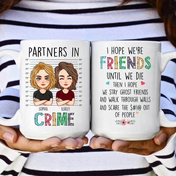 We're Friends Until We Die - Personalized Mug We're Friends Until We Die - Personalized Mug