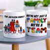 We're Not Just A Family We're A Team Personalized White Mug We're Not Just A Family We're A Team Personalized White Mug