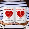 We're Still A Perfect Fit - Funny Naughty Gifts For Couples - Personalized Mug We're Still A Perfect Fit - Funny Naughty Gifts For Couples - Personalized Mug