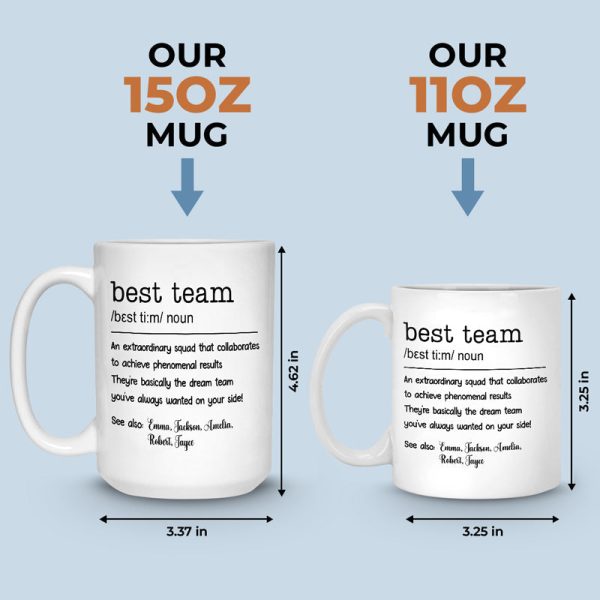 We're The Best Team Ever - Coworker Personalized Custom Mug - Christmas Gift For Coworkers, Work Friends, Colleagues We're The Best Team Ever - Coworker Personalized Custom Mug - Christmas Gift For Coworkers, Work Friends, Colleagues