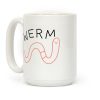 Werm Derpy Worm Coffee Mug Werm Derpy Worm Coffee Mug