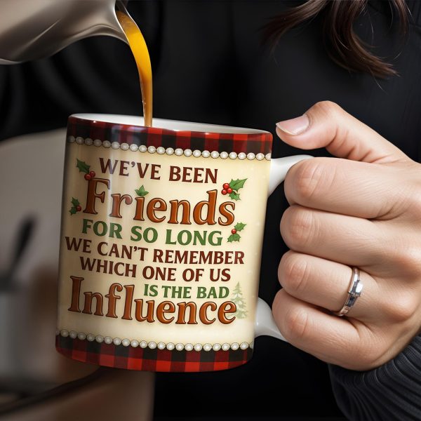 We've Been Friends For So Long, Holly Berries, Plaid Mug - Personalized Custom Coffee Mug - BST368_MG We've Been Friends For So Long, Holly Berries, Plaid Mug - Personalized Custom Coffee Mug - BST368_MG