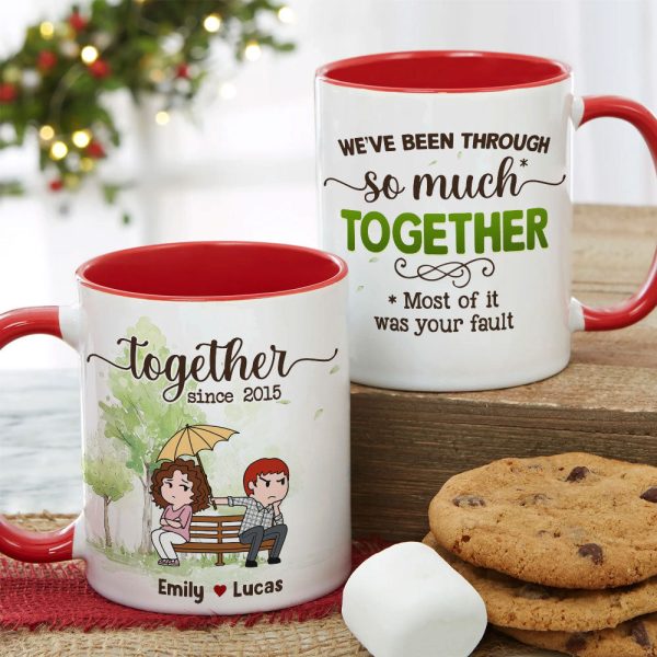 We've Been Through So Much Together - Personalized Couple Mug - Gift For Couple We've Been Through So Much Together - Personalized Couple Mug - Gift For Couple