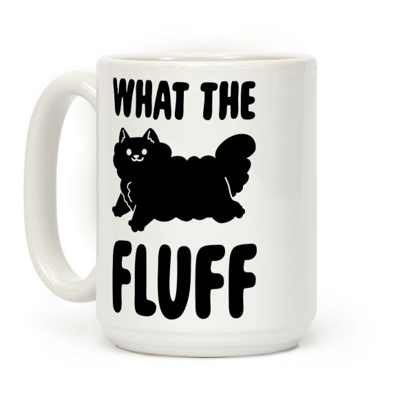 What the Fluff Coffee Mug What the Fluff Coffee Mug