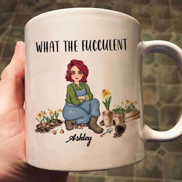 What The Fucculent - Personalized White Ceramic Mug - Gift For Mom, Grandma, Bestie, Sister, Plant Lovers | GR17 NA94