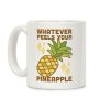 Whatever Peels Your Pineapple Coffee Mug Whatever Peels Your Pineapple Coffee Mug