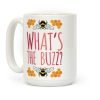 What's The Buzz? Coffee Mug
